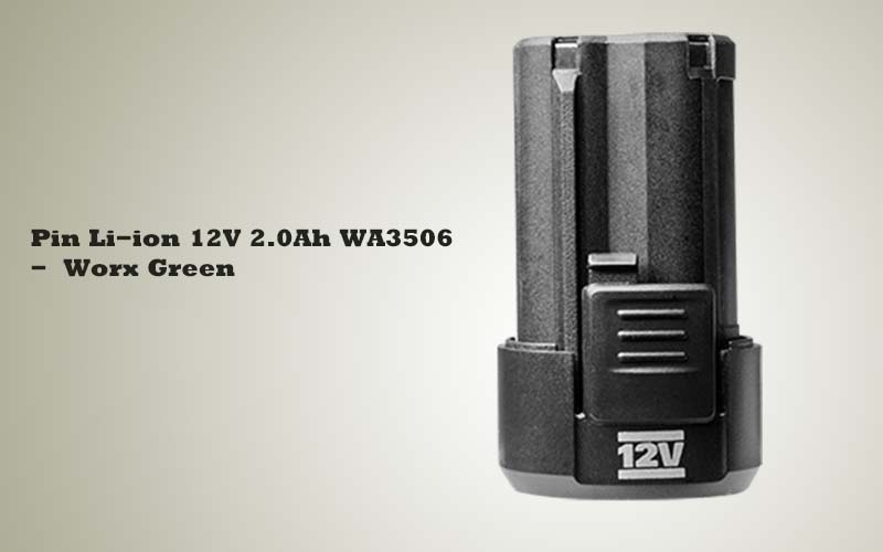 Sản phẩm Pin Li-ion 12V 2.0Ah WA3506 - Worx Green